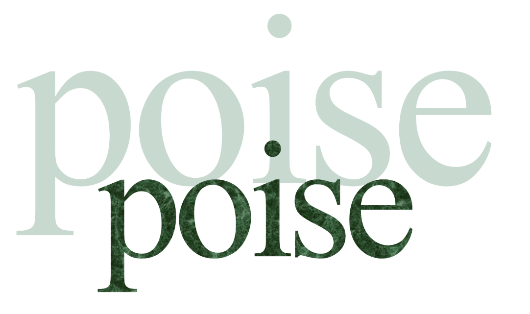 poise